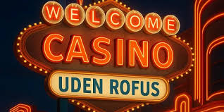 Casino Udenom Rufus En Guide til Spændende Spiloplevelser