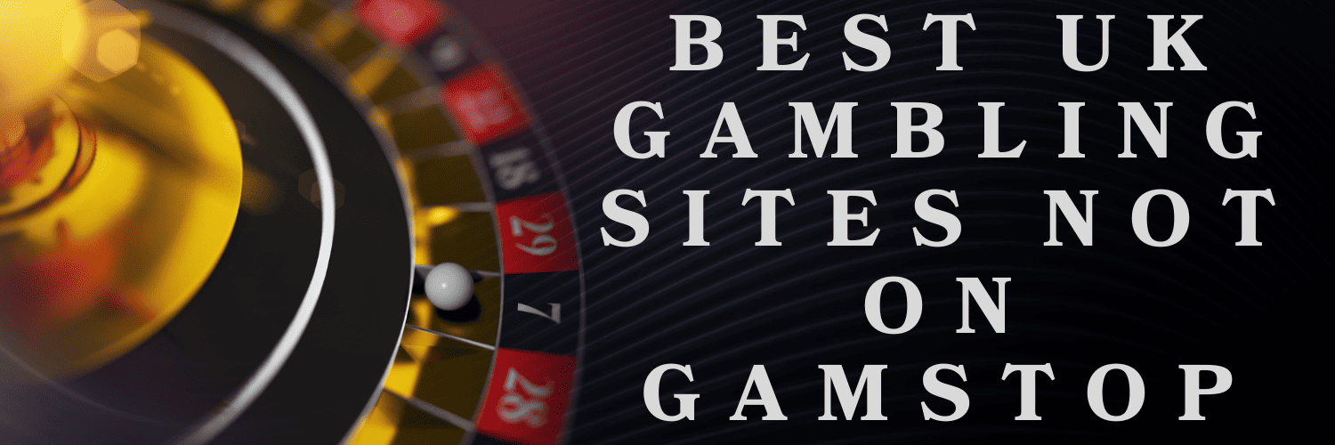 Discover the Best Casino Sites Not on Gamstop 1578398254