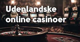 Udenlandske Casino Sider Dit Ultimate Guide til Spiloplevelser